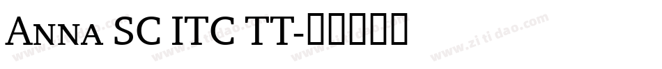 Anna SC ITC TT字体转换